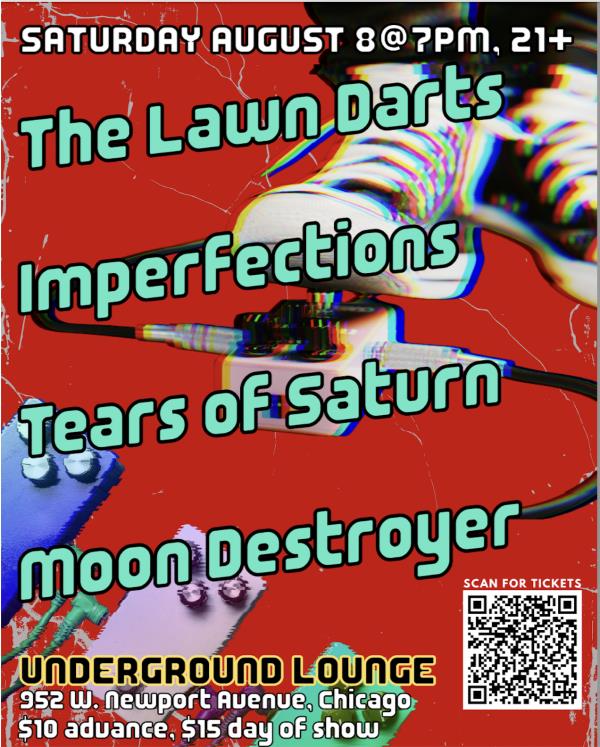 The Lawn Darts/Imperfections/Tears of Saturn/Moon Destroyer: 